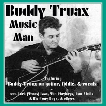 Buddy Truax: Music Man <font color="bf0606"><i>DOWNLOAD ONLY</i></font> MCM-4016-2