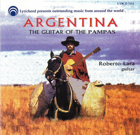 Argentina: The Guitar of the Pampas - Roberto Lara - <font color="bf0606"><i>DOWNLOAD ONLY</i></font> LYR-7253
