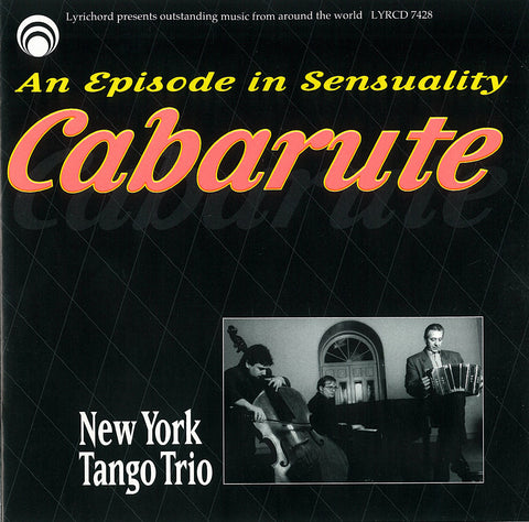 Cabarute - an episode in sensuality - Tango <font color="bf0606"><i>DOWNLOAD ONLY</i></font> LYR-7428