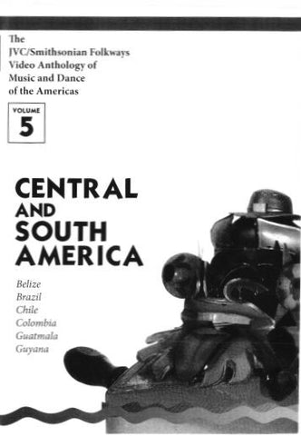 JVC/SMITHSONIAN FOLKWAYS VIDEO ANTHOLOGY OF MUSIC & DANCE OF THE AMERICAS VOL 5 (1 DVD/1 BOOK)