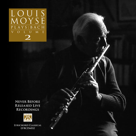 Louis Moyse Plays: Bach, Volume 2 LYR-6032