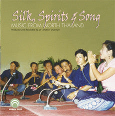 Silk, Spirits & Song: Music From North Thailand <font color="bf0606"><i>DOWNLOAD ONLY</i></font> LYR-7451