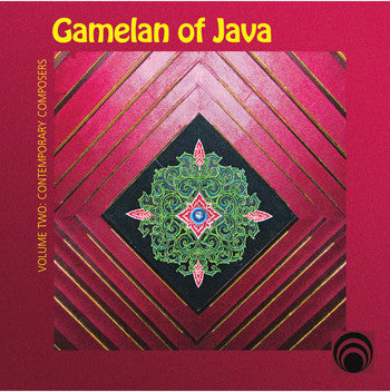 Gamelan of Java, Vol. 2: Contemporary Composers <font color="bf0606"><i>DOWNLOAD ONLY</i></font> LYR-7457