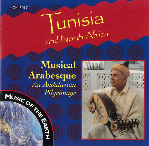 Tunisia and North Africa: Musical Arabesque MCM-3017